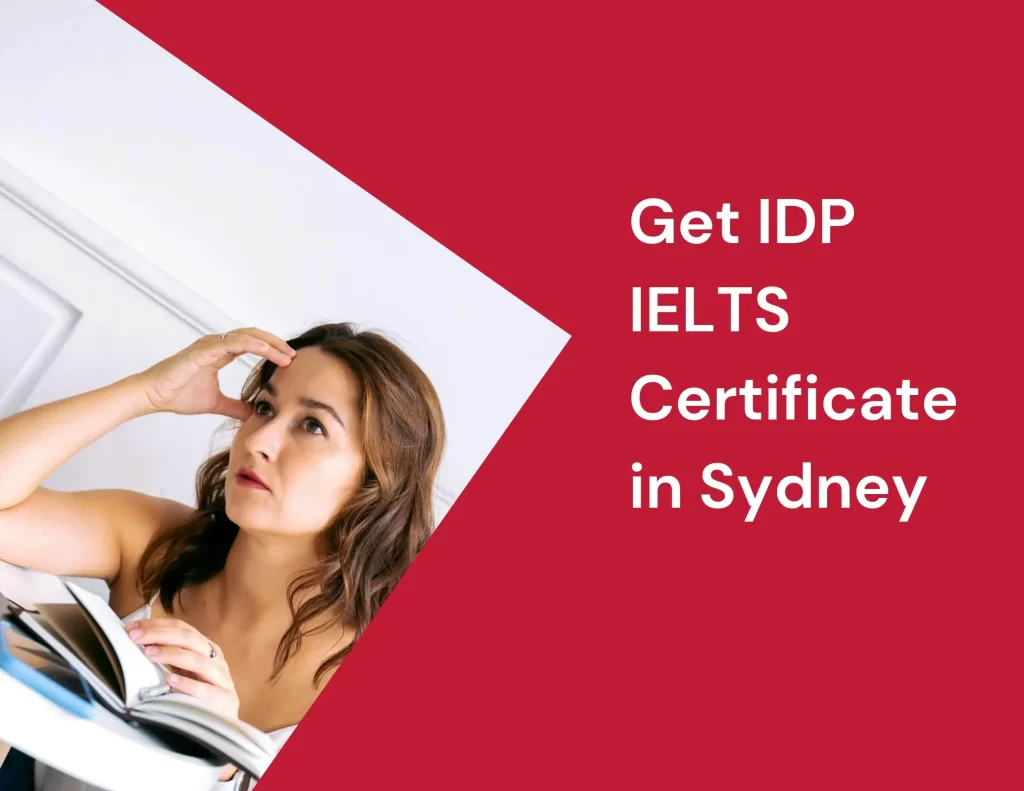 Get IDP IELTS Certificate in Sydney